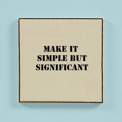 Make it significant